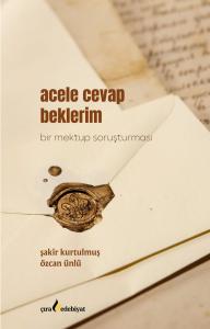 ACELE CEVAP BEKLERİM