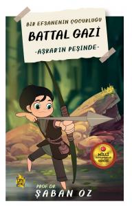 BATTAL GAZİ -AŞKAR'IN PEŞİNDE-