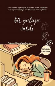 BİR GÜLÜŞÜ VARDI