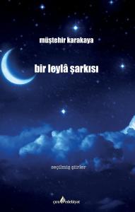 BİR LEYLÂ ŞARKISI