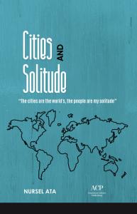 CİTİES AND SOLİTUDE