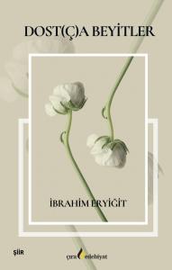 DOST(Ç)A BEYİTLER