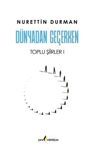 DÜNYADAN GEÇERKEN
