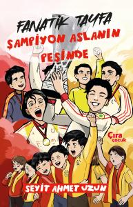 ŞAMPİYON ASLANIN PEŞİNDE