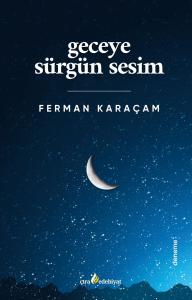 GECEYE SÜRGÜN SESİM