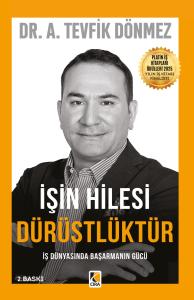 İŞİN HİLESİ DÜRÜSTLÜKTÜR