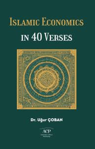 ISLAMIC ECONOMICS IN 40 VERSES