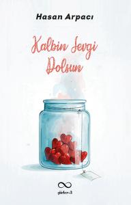 KALBİN SEVGİ DOLSUN