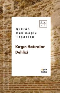 KIRGIN HATIRALAR DEHLİZİ