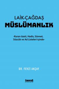 LAİK-ÇAĞDAŞ MÜSLÜMANLIK