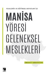 MANİSA YÖRESİ GELENEKSEL MESLEKLERİ