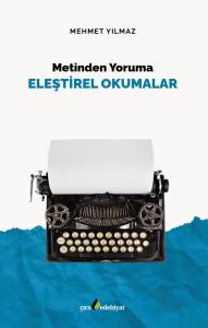 ELEŞTİREL OKUMALAR
