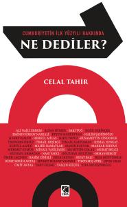 NE DEDİLER