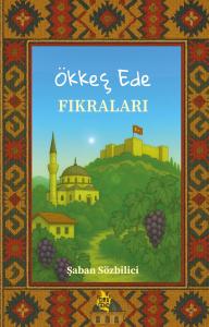 ÖKKEŞ EDE FIKRALARI