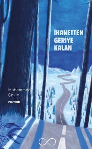 İHANETTEN GERİYE KALAN