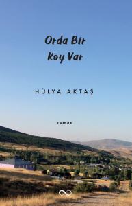 ORDA BİR KÖY VAR