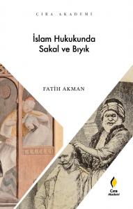 İSLAM HUKUKUNDA SAKAL VE BIYIK