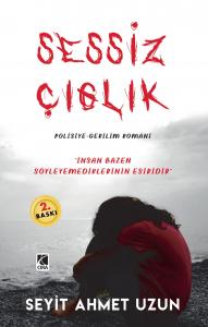 SESSİZ ÇIĞLIK