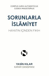 SORUNLARLA İSLÂMİYET