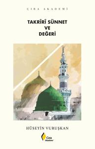 TAKRÎRÎ SÜNNET VE DEĞERİ