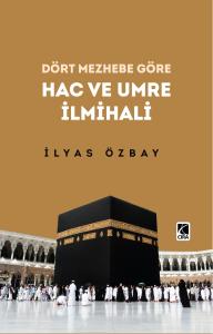 HAC VE UMRE İLMİHALİ