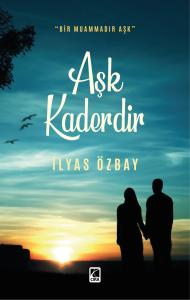 AŞK KADERDİR