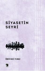 SİYASETİN SEYRİ