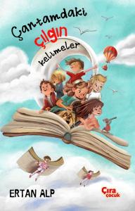 ÇANTAMDAKİ ÇILGIN KELİMELER