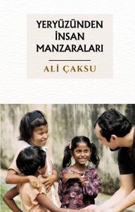 YERYÜZÜNDEN İNSAN MANZARALARI