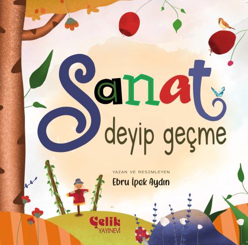 SANAT DEYİP GEÇME