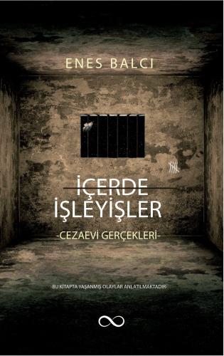 İÇERDE İŞLEYİŞLER