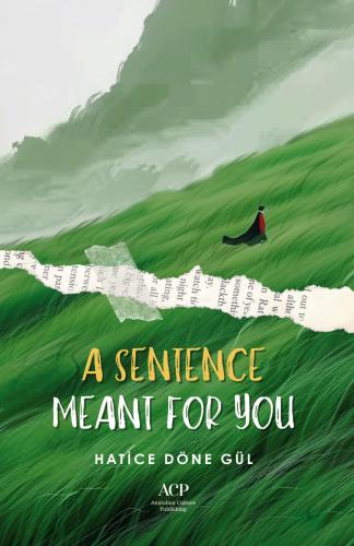 A SENTENCE MEANT FOR YOU