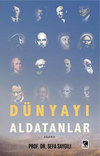 DÜNYAYI ALDATANLAR
