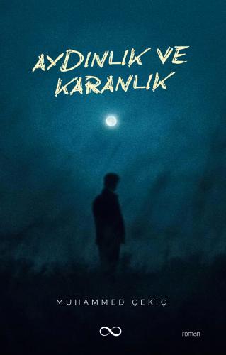 AYDINLIK VE KARANLIK