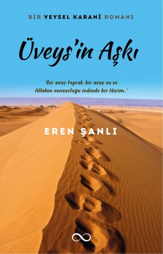 ÜVEYS'İN AŞKI