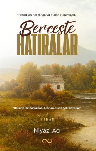 BERCESTE HATIRALAR
