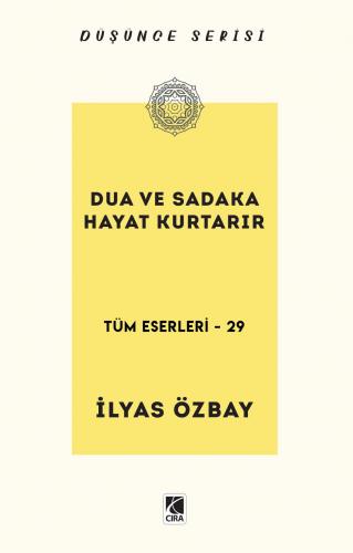 DUA VE SADAKA HAYAT KURTARIR