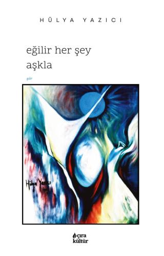 EĞİLİR HER ŞEY AŞKLA