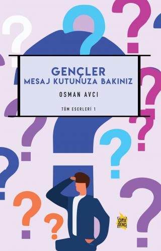 GENÇLER MESAJ KUTUNUZA BAKINIZ