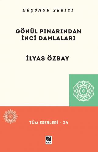 GÖNÜL PINARINDAN İNCİ DAMLALARI