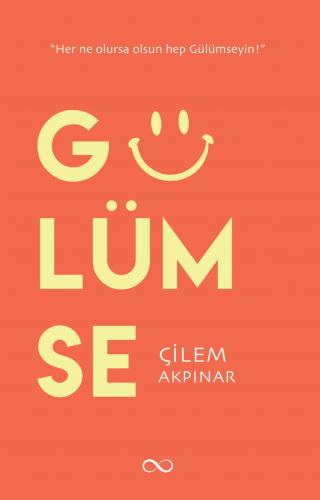 GÜLÜMSE