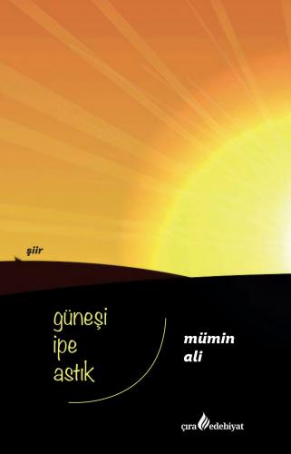 GÜNEŞİ İPE ASTIK