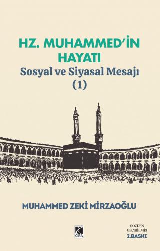 HZ. MUHAMMED'İN HAYATI (1)