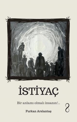 İSTİYAÇ (İMZALI)