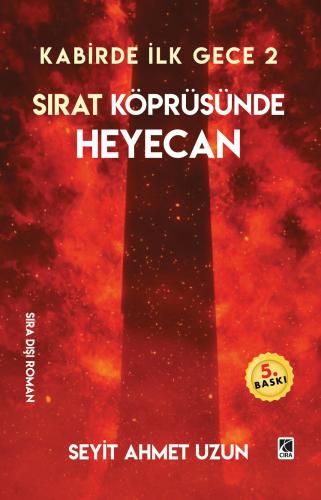 SIRAT KÖPRÜSÜNDE HEYECAN