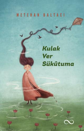 KULAK VER SÜKÛTUMA