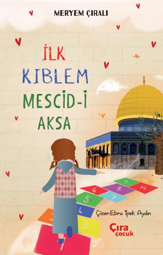 İLK KIBLEM MESCİD-İ AKSA