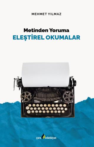 ELEŞTİREL OKUMALAR