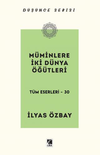 MÜMİNLERE İKİ DÜNYA ÖĞÜTLERİ