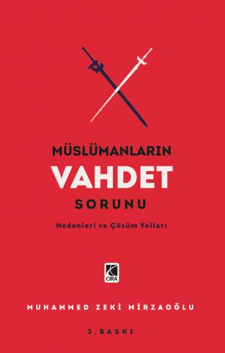 MÜSLÜMANLARIN VAHDET SORUNU